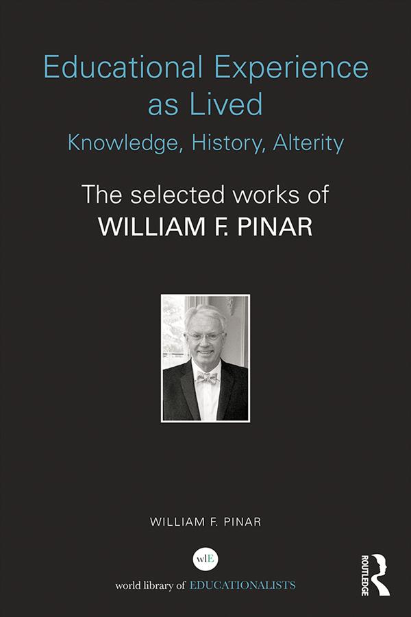 Educational Experience as Lived: Knowledge History Alterity