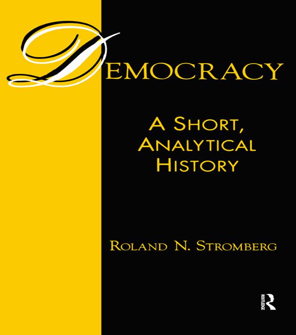 Democracy: A Short Analytical History