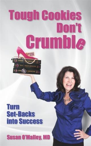 Tough Cookies Don't Crumble
