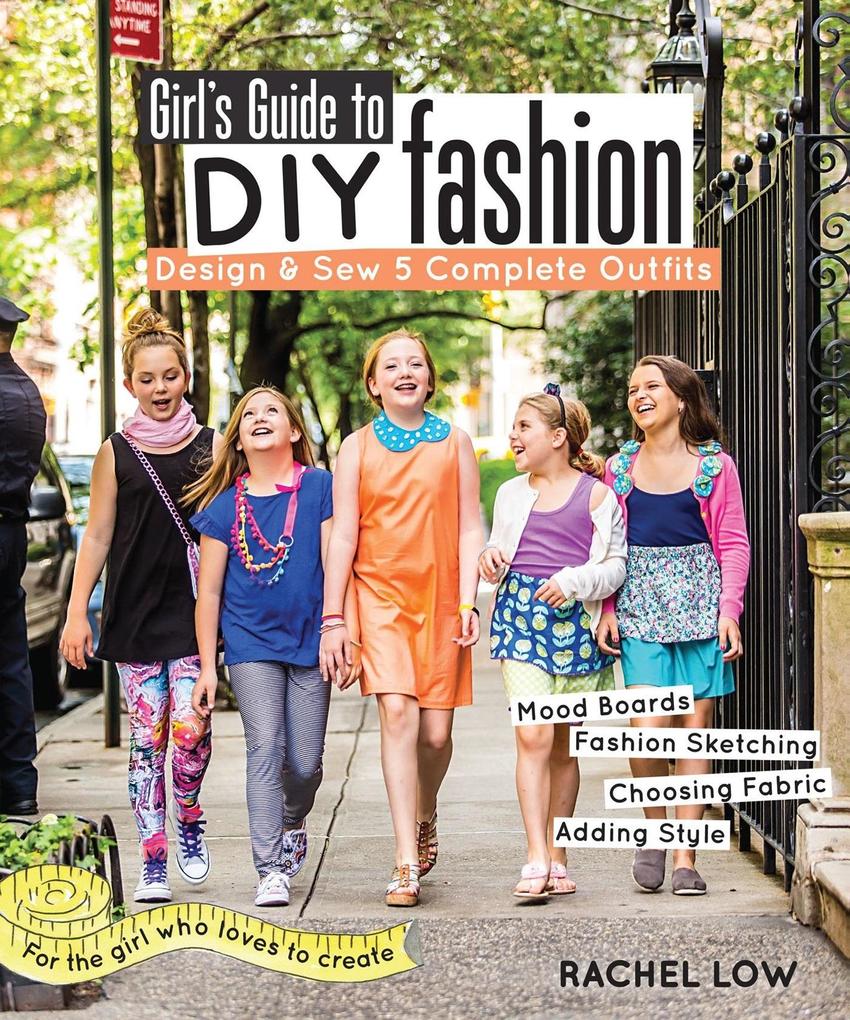 Girl‘s Guide to DIY Fashion