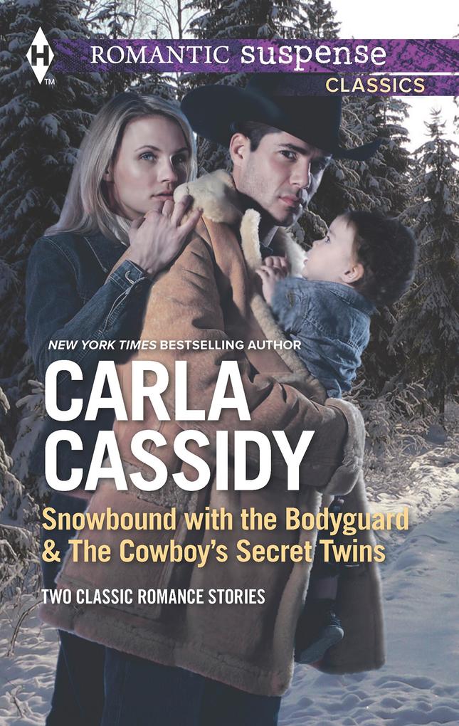 Snowbound with the Bodyguard & The Cowboy‘s Secret Twins