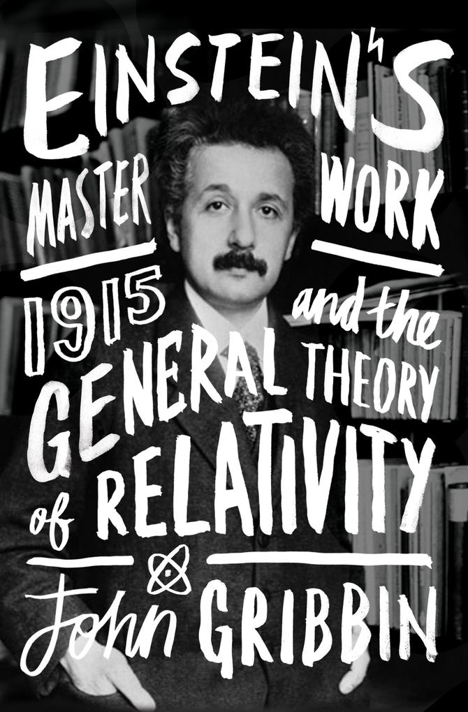 Einstein‘s Masterwork