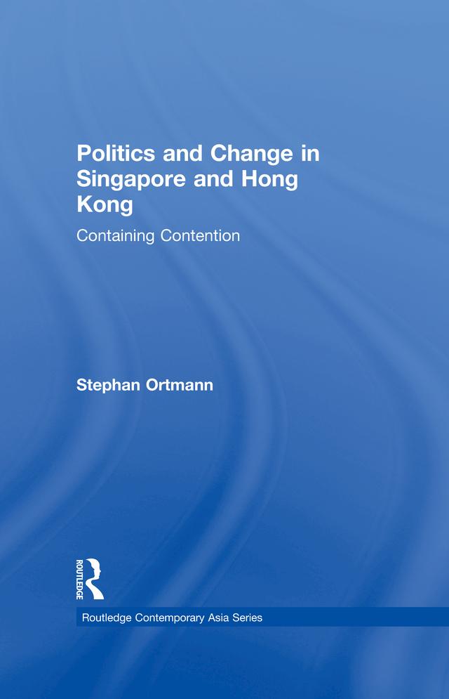 Politics and Change in Singapore and Hong Kong