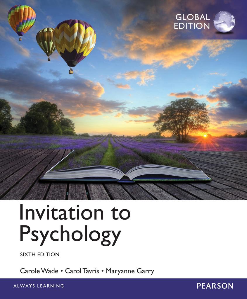 Invitation to Psychology PDF ebook Global Edition - Carole Wade/ Carol Tavris/ Maryanne Garry