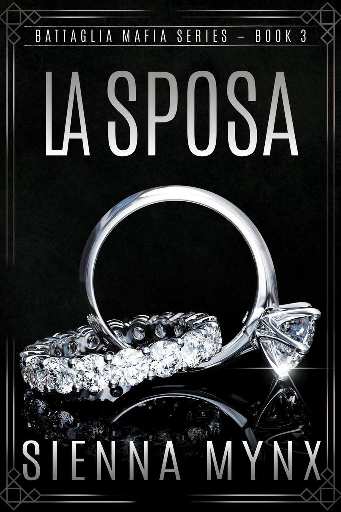 La Sposa (Battaglia Mafia Series #3)