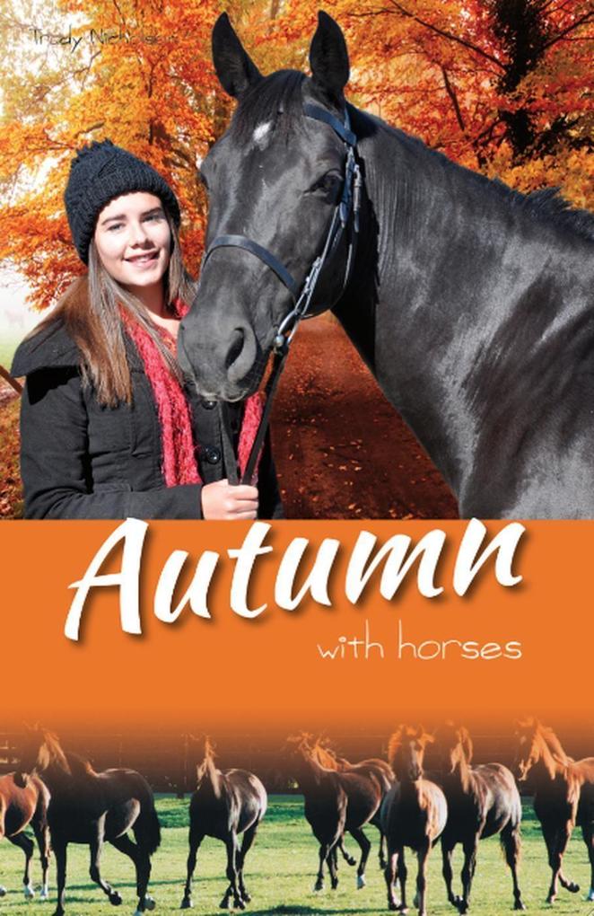 Autumn with Horses (White Cloud Station #6)