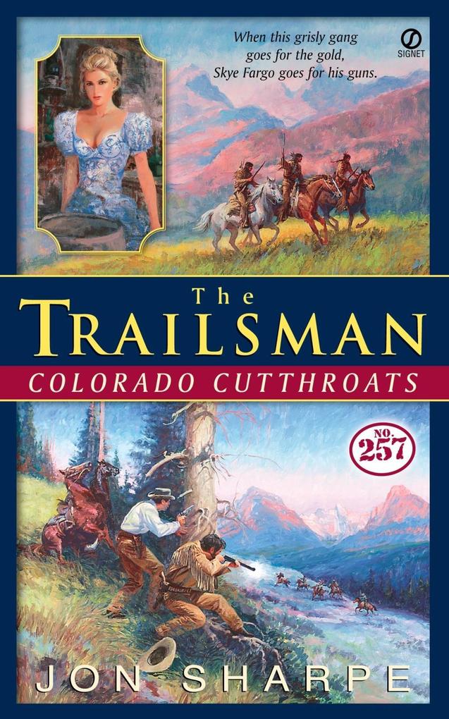 Trailsman #257 The: Colorado Cutthroats