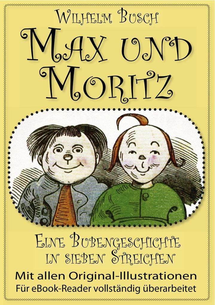 Max und Moritz (Das Original)