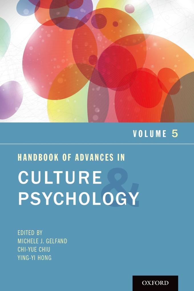 Handbook of Advances in Culture and Psychology Volume 5