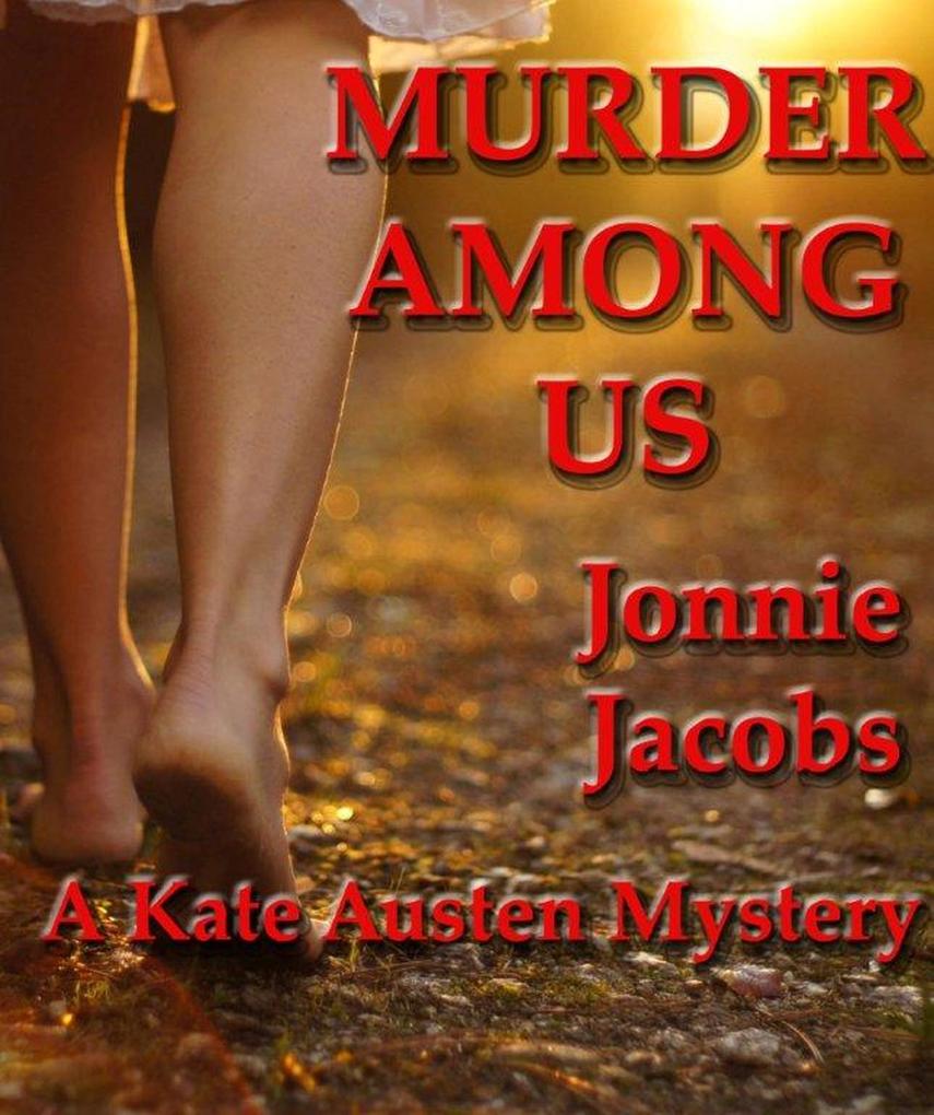 Murder Among Us (The Kate Austen Suburban Mysteries #3)