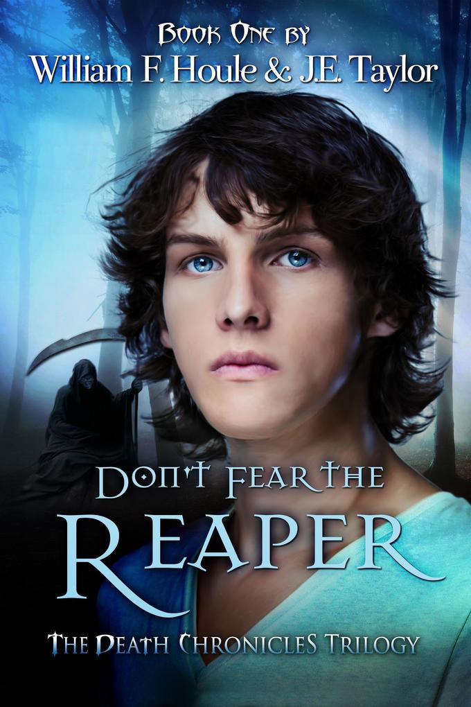 Don‘t Fear the Reaper (The Death Chronicles #1)