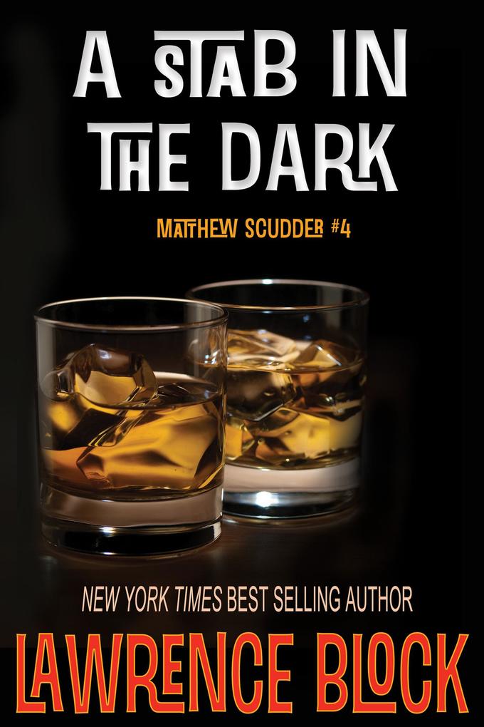 A Stab in the Dark (Matthew Scudder #4)