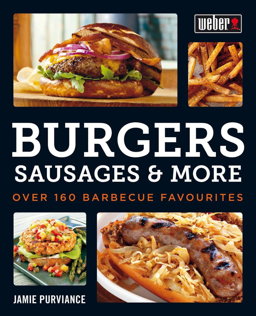 Weber‘s Burgers Sausages & More