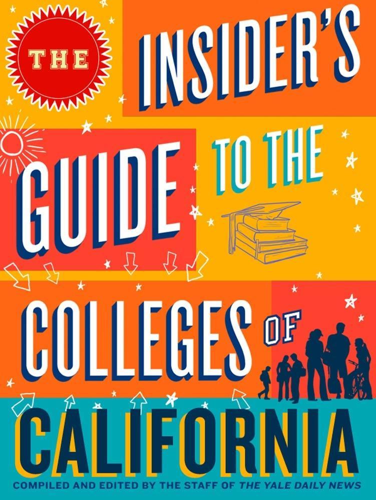 The Insider‘s Guide to the Colleges of California