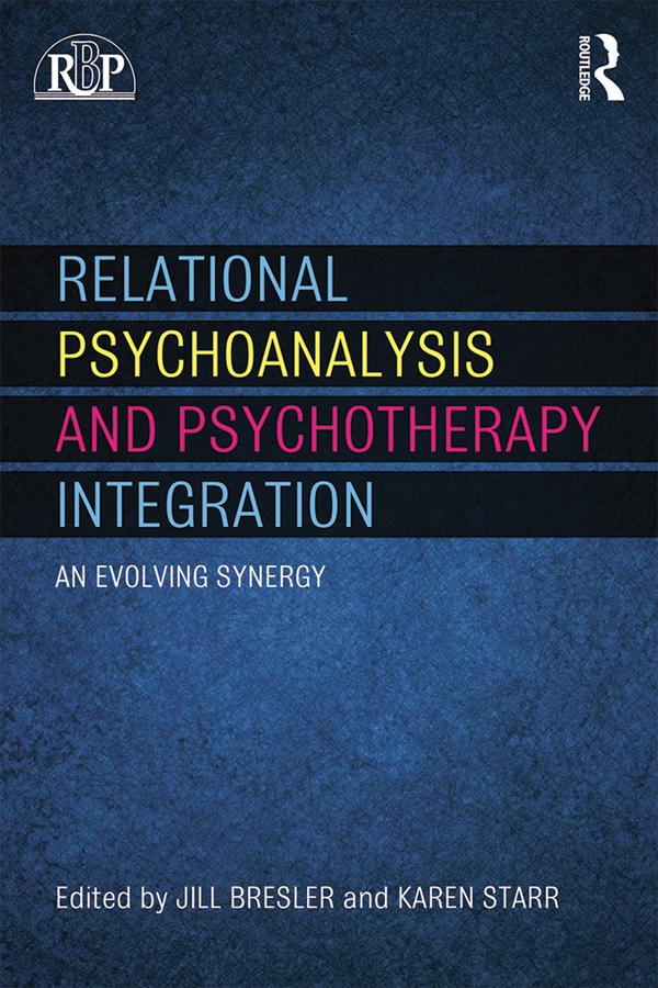 Relational Psychoanalysis and Psychotherapy Integration