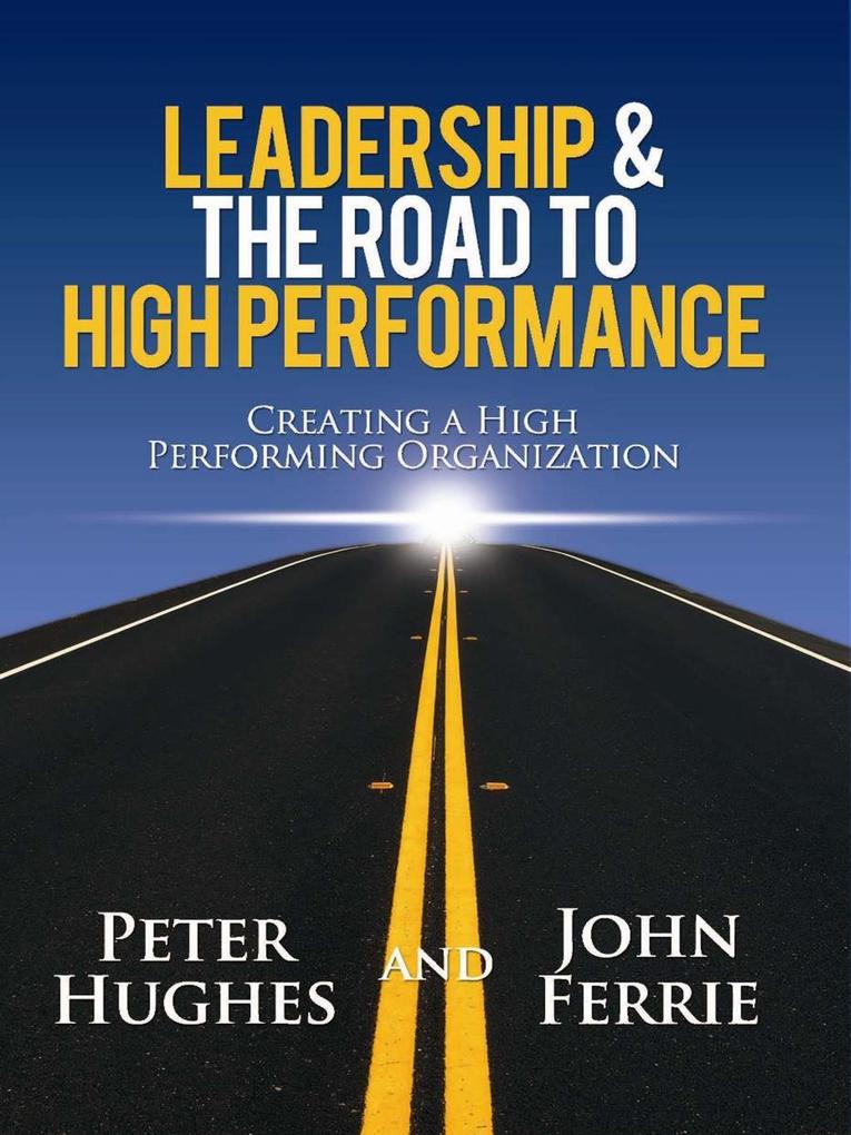 Leadership & The Road to High Performance