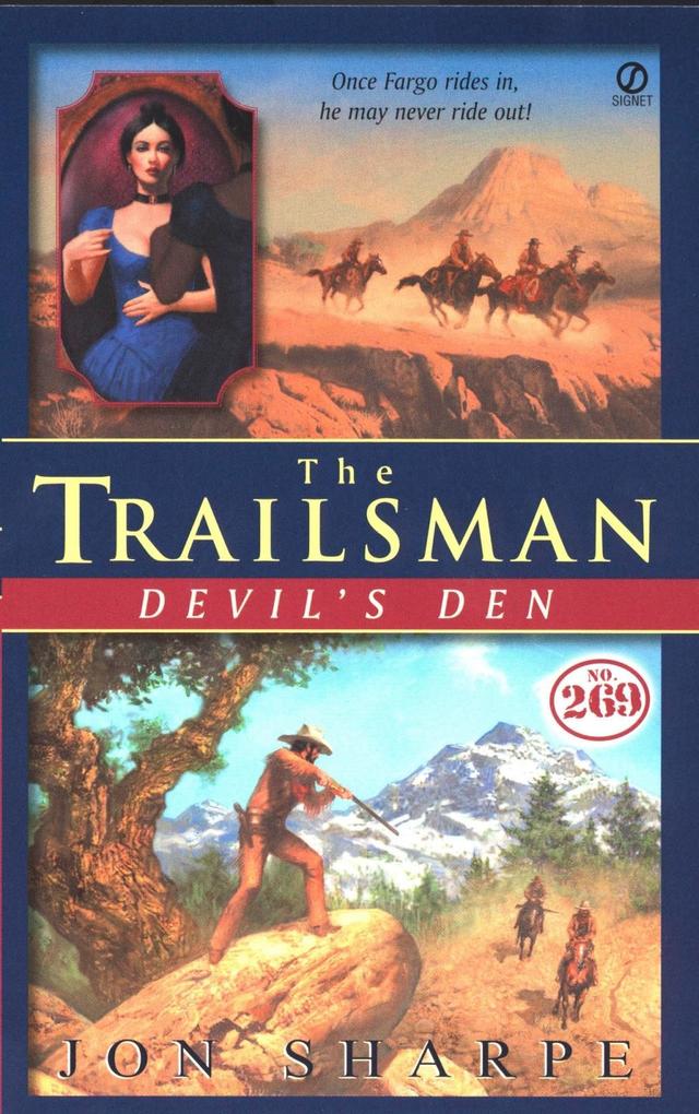 Trailsman #269 The: Devil‘s Den