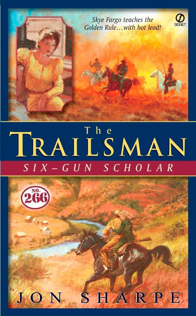Trailsman #266 The: Six-Gun Scholar
