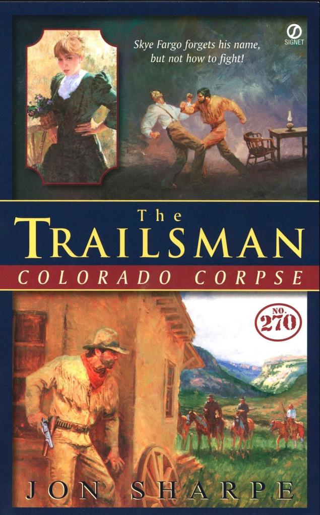 The Trailsman #270 Colorado Corpse