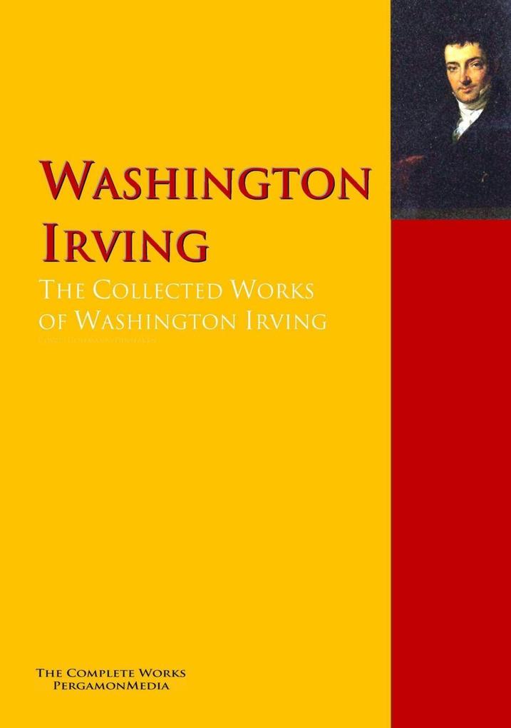 The Collected Works of Washington Irving