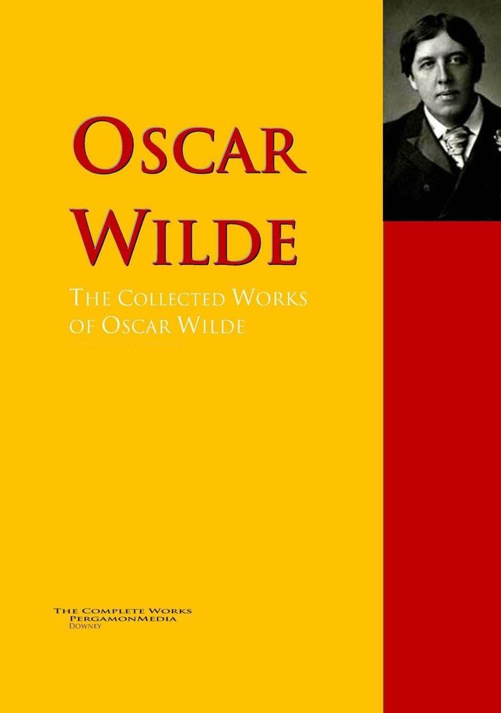 The Collected Works of  Wilde