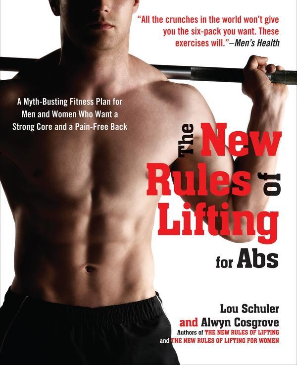 The New Rules of Lifting for Abs als eBook Download von Lou Schuler, Alwyn Cosgrove - Lou Schuler, Alwyn Cosgrove