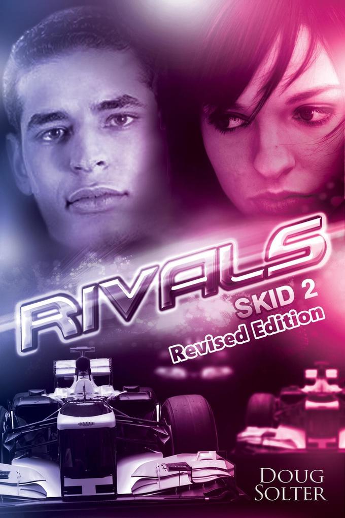 Rivals (Skid Young Adult Racing Series #2)