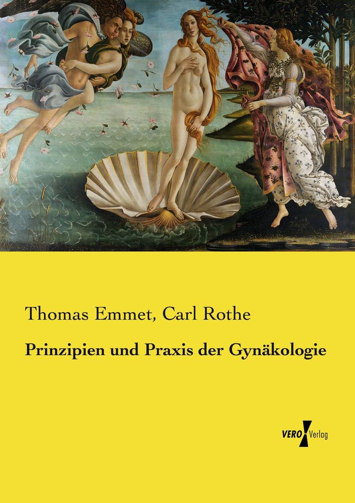 Prinzipien und Praxis der Gynäkologie