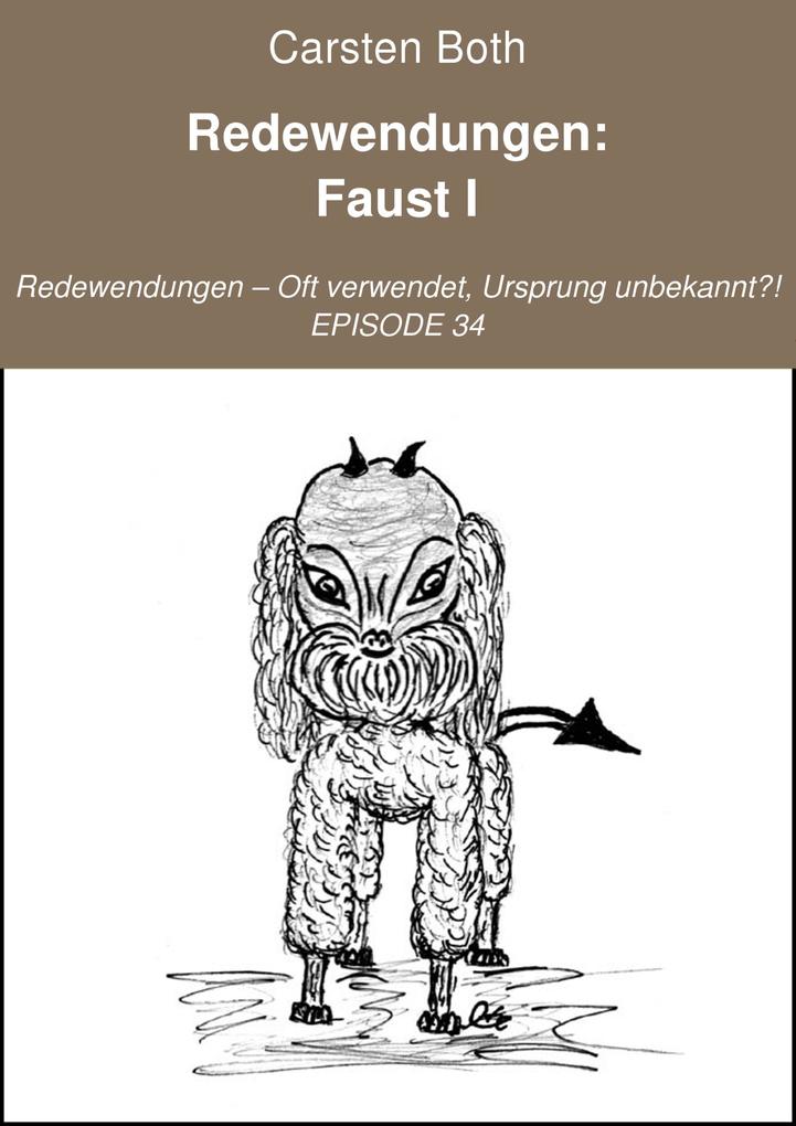 Redewendungen: Faust I