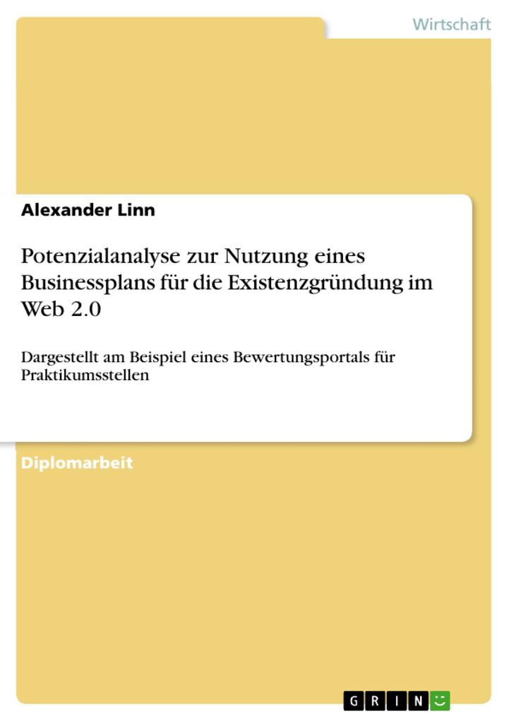 Potenzialanalyse zur Nutzung eines Businessplans für die Existenzgründung im Web 2.0 als eBook Download von Alexander Linn - Alexander Linn