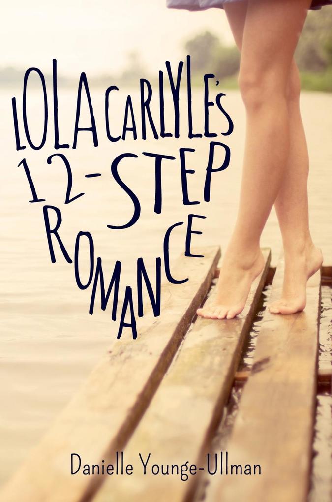 Lola Carlyle‘s 12-Step Romance