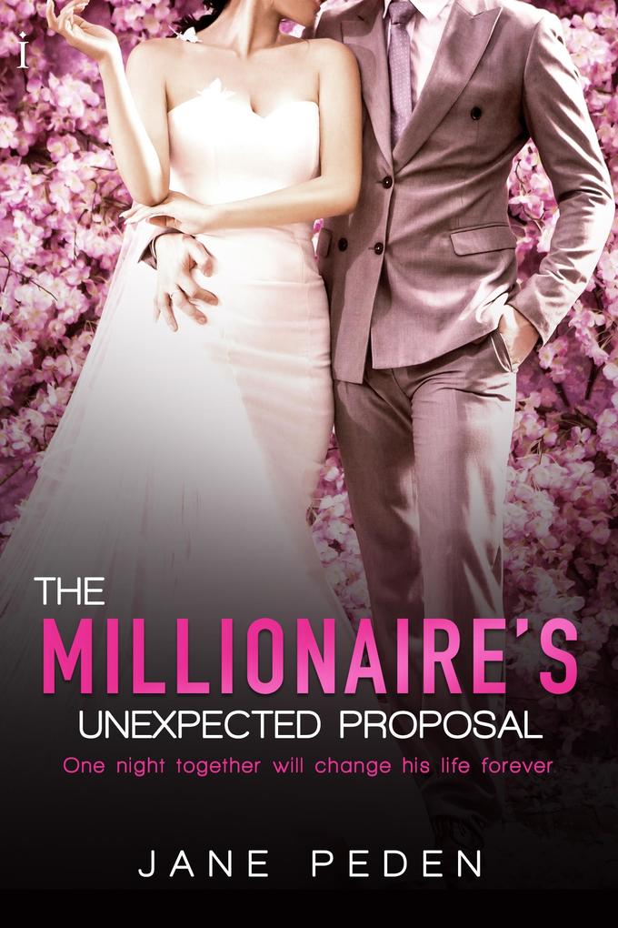 The Millionaire‘s Unexpected Proposal
