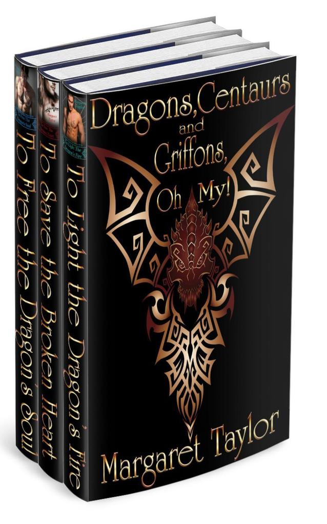Dragons Griffons and Centaurs Oh My! Books 1-3