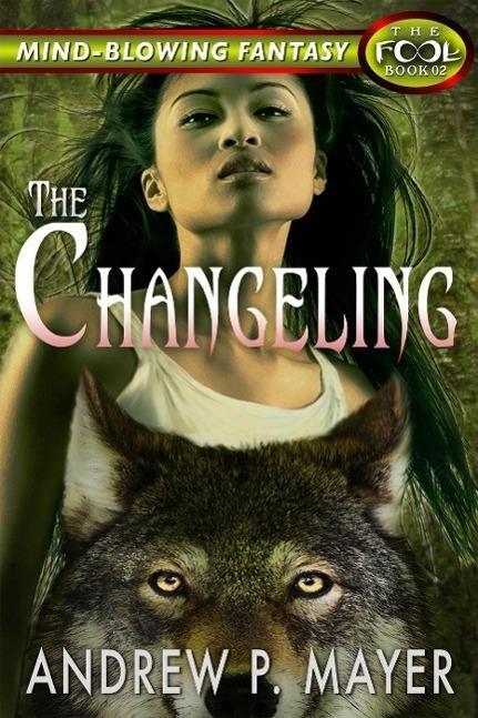 The Changeling (The FooL #2)