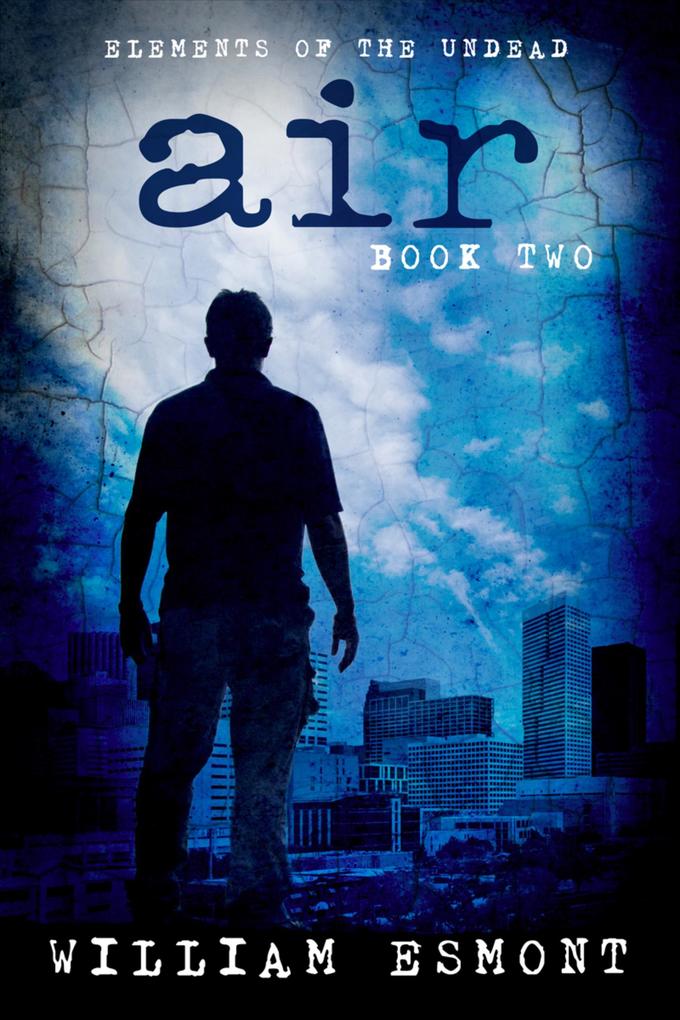 Air: A Zombie Apocalypse Short (Elements of the Undead #2)