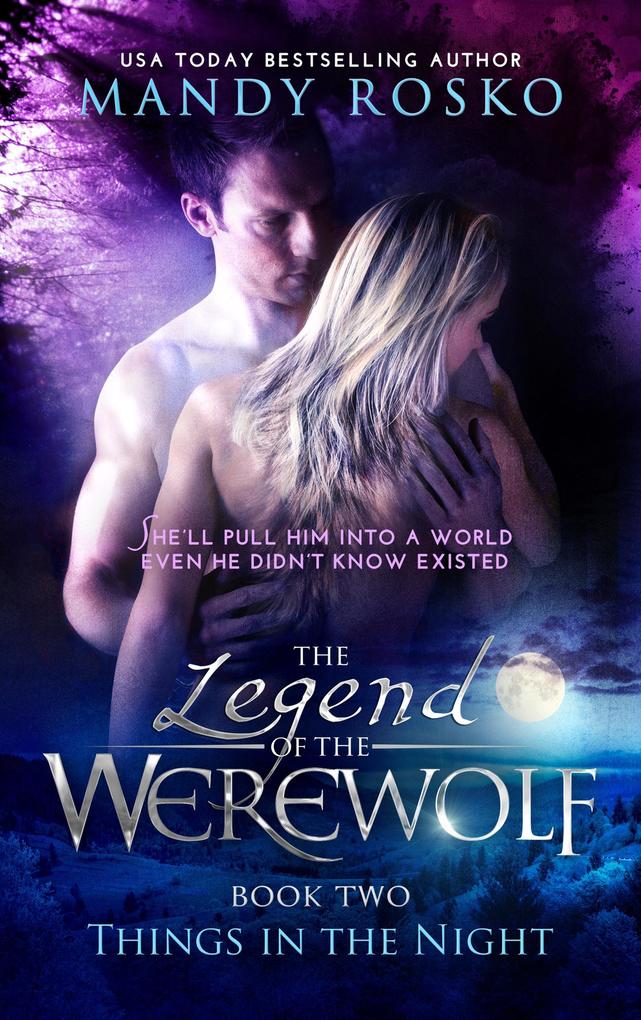 The Legend of the Werewolf (Things in the Night #2)