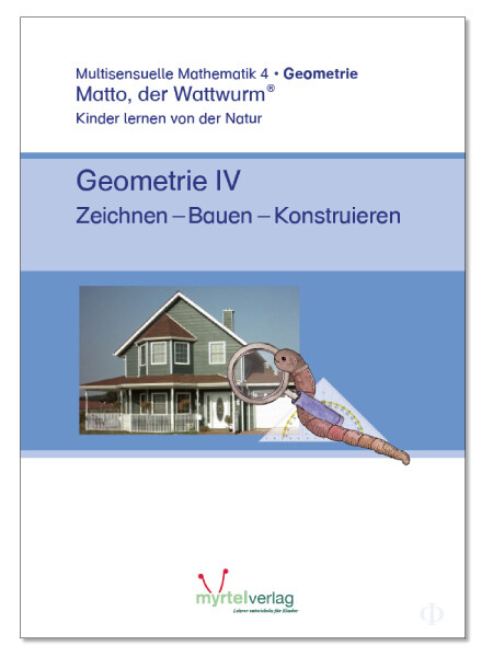 "Matto, der Watturm" - Lernstufe 4 - Geometrie als Buch
