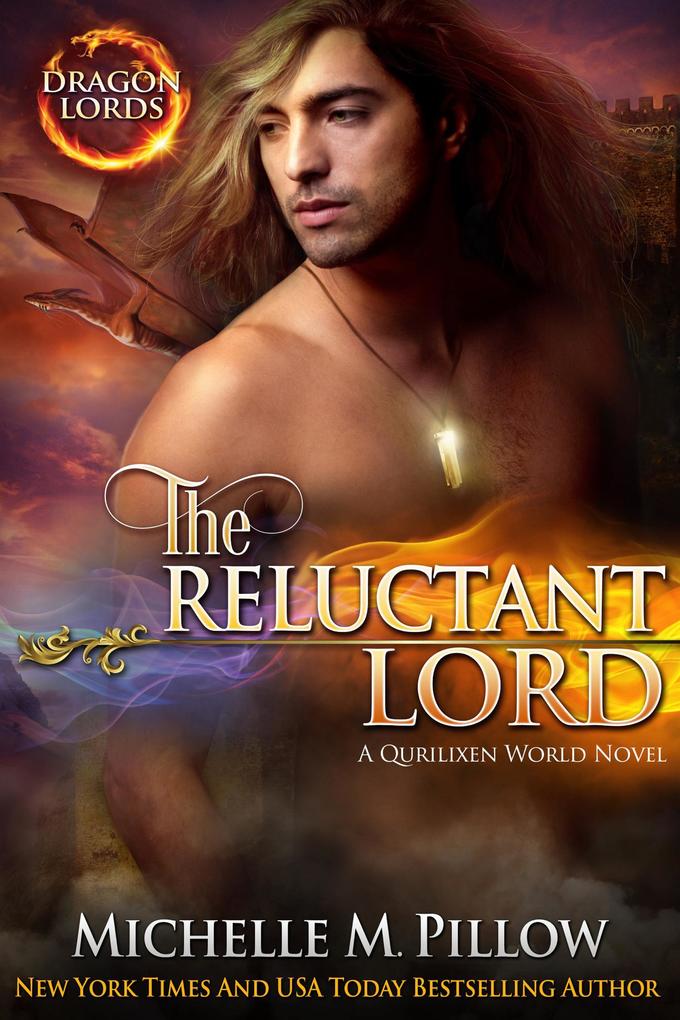 The Reluctant Lord: Dragon-Shifter Romance (Dragon Lords #7)