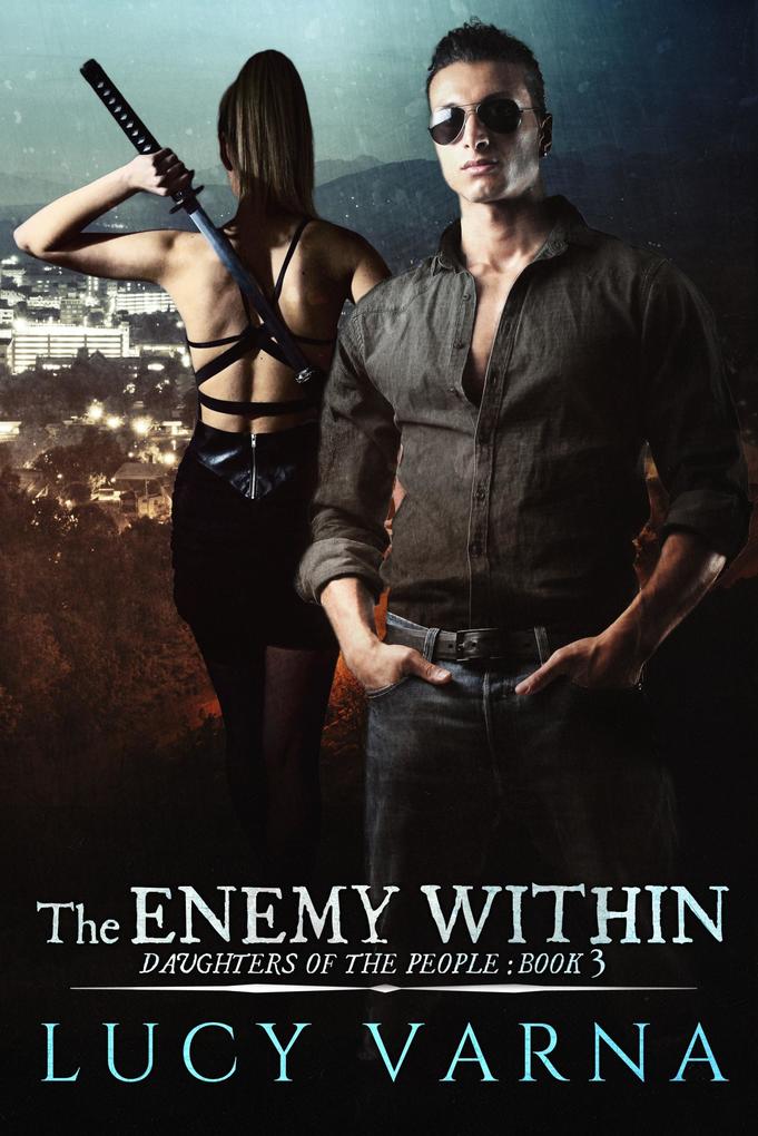 The Enemy Within (Daughters of the People #3)