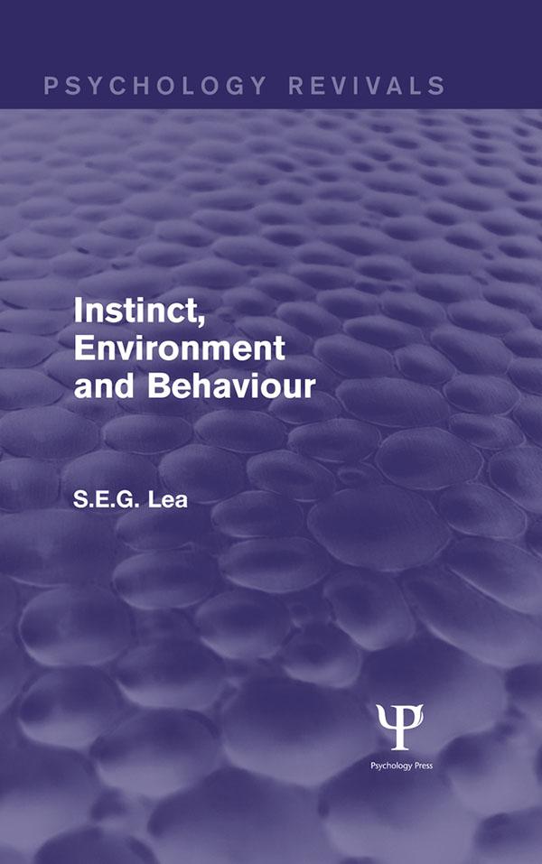 Instinct Environment and Behaviour (Psychology Revivals)
