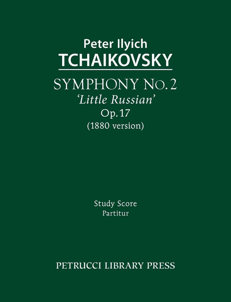 Symphony No.2 ‘Little Russian‘ Op.17