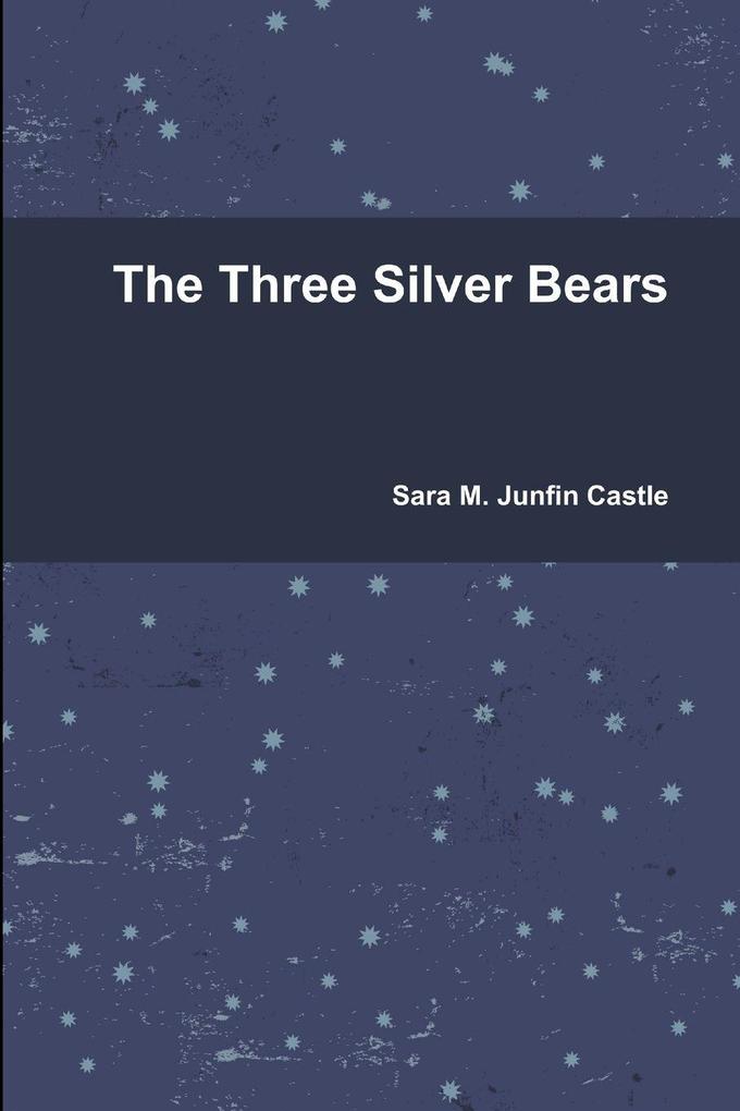 The Three Silver Bears