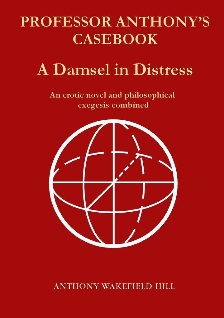 PROFESSOR ANTHONY'S CASEBOOK A Damsel in Distress