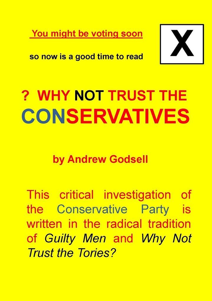 Why Not Trust the Conservatives?