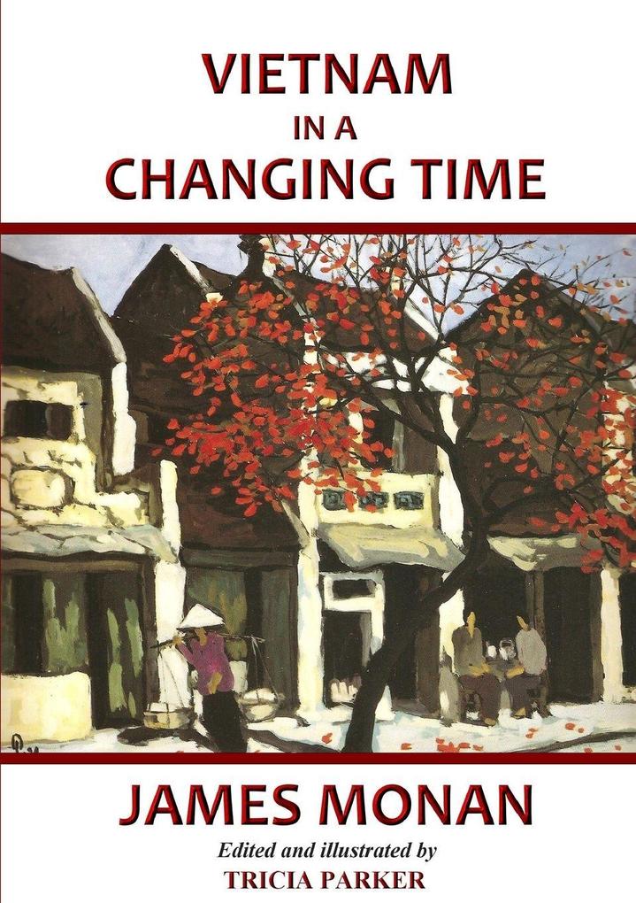VIETNAM IN A CHANGING TIME