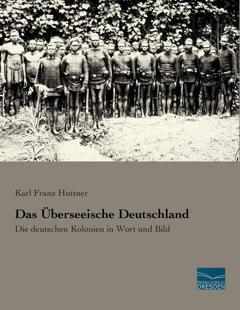 Das Überseeische Deutschland