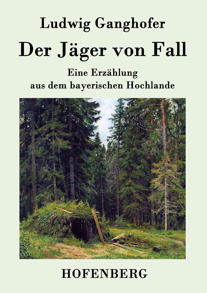 Image of Der Jäger von Fall