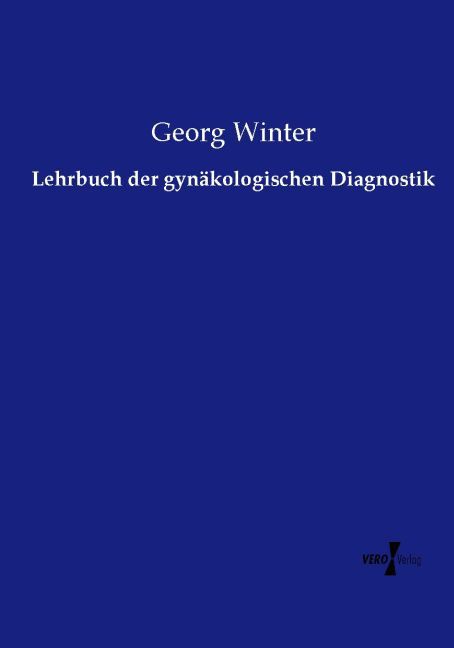 Lehrbuch der gynäkologischen Diagnostik