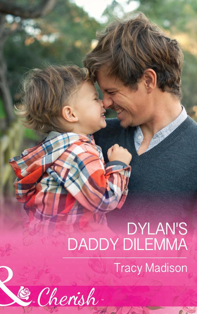 Dylan‘s Daddy Dilemma