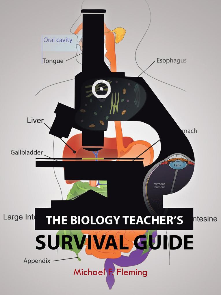 The Biology Teacher‘s Survival Guide
